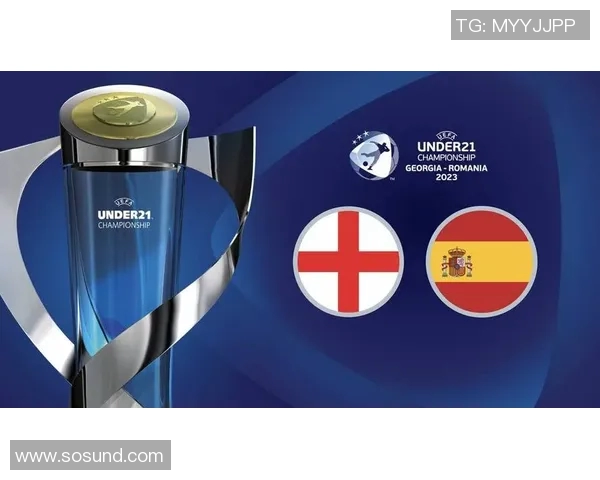西班牙U21对决波兰年轻军团争夺欧洲足球荣耀之战